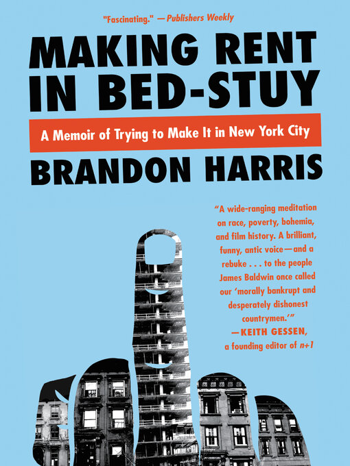 Title details for Making Rent in Bed-Stuy by Brandon Harris - Available